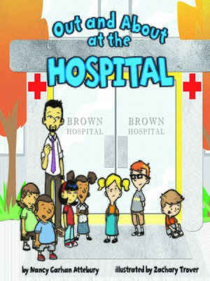 cover image of Out and About at the Hospital